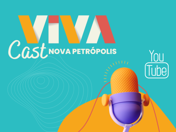 Viva Cast: O podcast de Nova Petrópolis está no ar